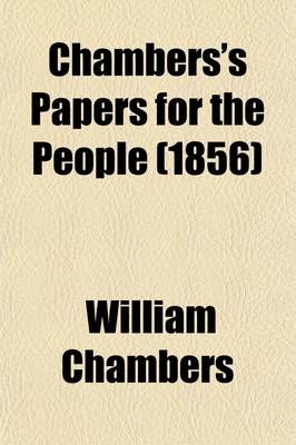 Book cover for Chambers's Papers for the People (Volume 5-6)