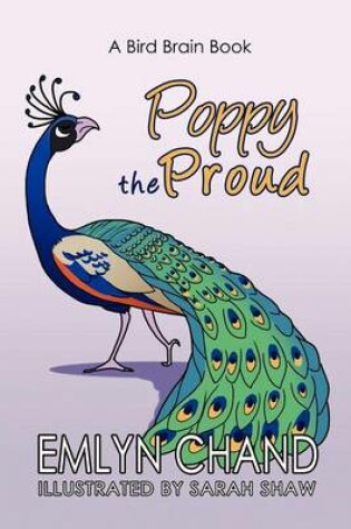 Cover of Poppy the Proud (a Bird Brain Book)