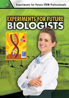Cover of Experiments for Future Biologists