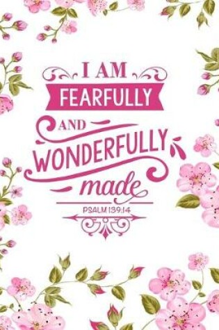 Cover of I Am Fearfully and Wonderfully Made