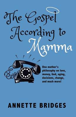 Book cover for The Gospel According to Mamma