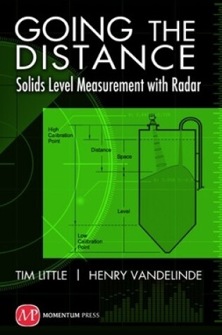 Cover of Going the Distance: Solids Level Measurement with Radar