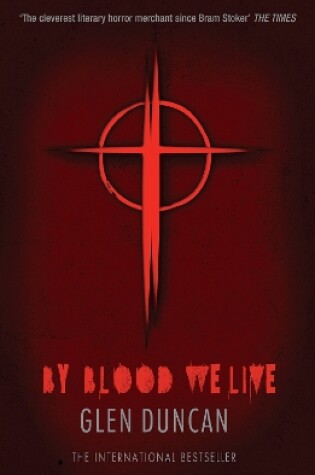 Cover of By Blood We Live (The Last Werewolf 3)