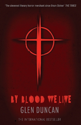 Cover of By Blood We Live (The Last Werewolf 3)