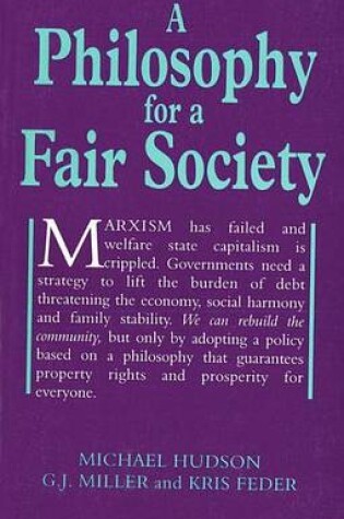 Cover of A Philosophy for a Fair Society