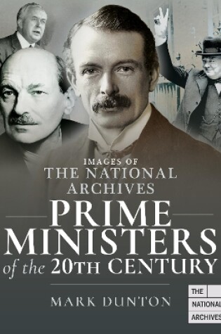 Cover of Images of The National Archives: Prime Ministers of the 20th Century