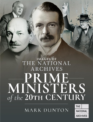 Cover of Images of The National Archives: Prime Ministers of the 20th Century