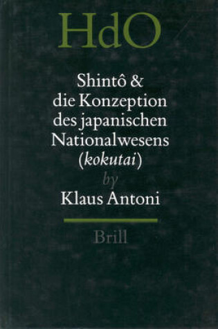 Cover of Shinto und die Konzeption des japanischen Nationalwesens kokutai