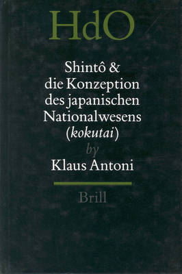 Book cover for Shinto und die Konzeption des japanischen Nationalwesens kokutai
