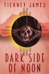 Book cover for Dark Side of Noon