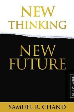 Cover of New Thinking, New Future - Study Guide