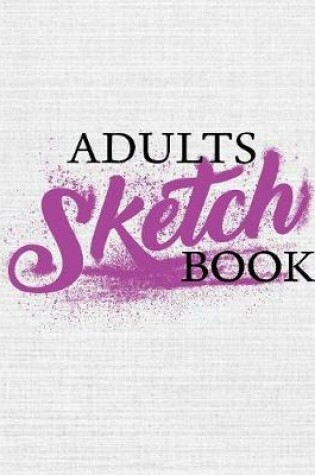 Cover of Adults Sketch Book