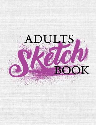 Cover of Adults Sketch Book