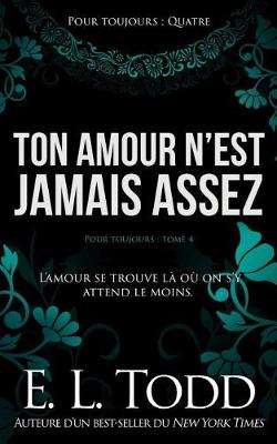 Book cover for Ton amour n'est jamais assez