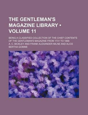 Book cover for The Gentleman's Magazine Library (Volume 11); Being a Classified Collection of the Chief Contents of the Gentleman's Magazine from 1731 to 1868