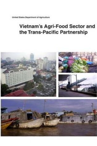 Cover of Vietnam's Agri-Food Sector and the Trans-Pacific Partnership