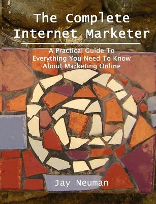Book cover for The Complete Internet Marketer