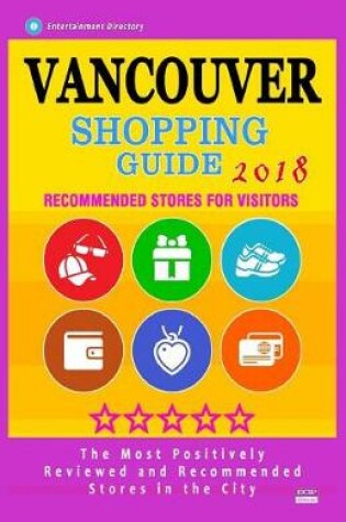 Cover of Vancouver Shopping Guide 2018