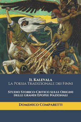 Cover of Il Kalevala - La Poesia Tradizionale dei Finni