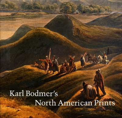 Book cover for Karl Bodmer's North American Prints