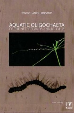 Cover of Aquatic Oligochaeta of the Netherlands and Belgium