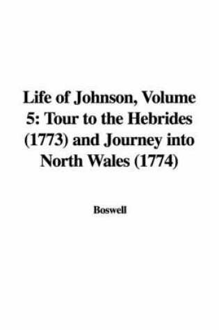 Cover of Life of Johnson, Volume 5