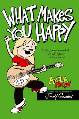 Book cover for Amelia Rules!  What Makes You Happy