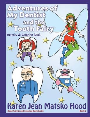 Book cover for Adventures of My Dentist and the Tooth Fairy