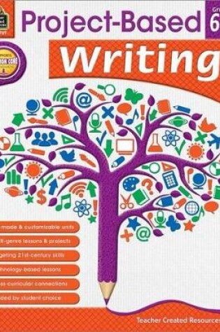 Cover of Project Based Writing Grade 6-8