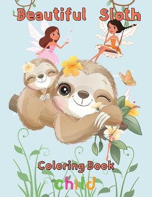 Book cover for Beautiful Sloth Coloring book child