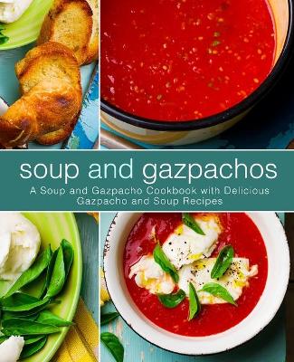 Book cover for Soup and Gazpachos