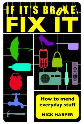 Book cover for If it's Broke, Fix it