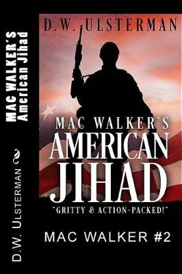 Book cover for MAC WALKER'S American Jihad