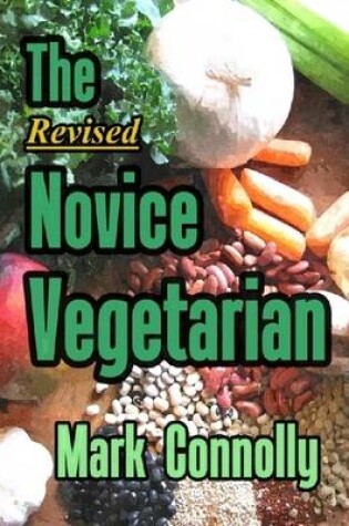 Cover of The Revised Novice Vegetarian