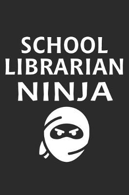 Book cover for School Librarian Ninja