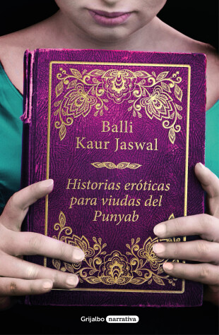 Book cover for Historias eróticas para viudas del Punyab / Erotic Stories for Punjabi Widows