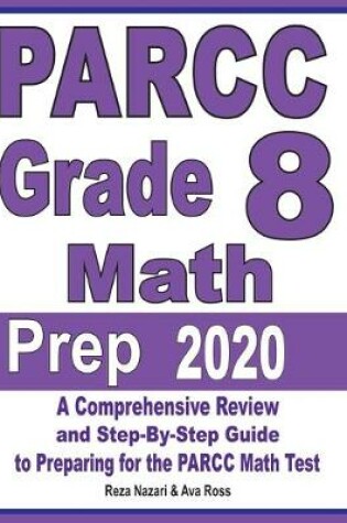 Cover of PARCC Grade 8 Math Prep 2020