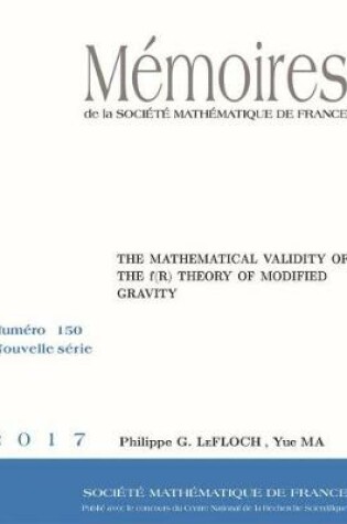 Cover of The Mathematical Validity of the $f(R)$ Theory of Modified Gravity
