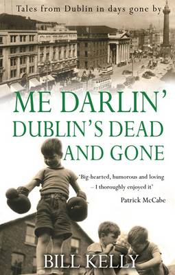 Book cover for Me Darlin' Dublin's Dead and Gone