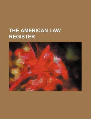 Book cover for The American Law Register (Volume 52)