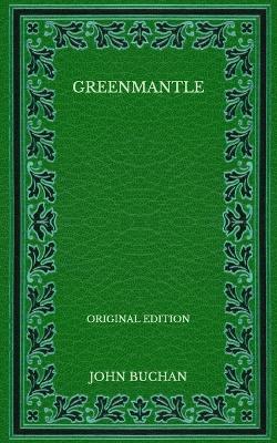 Book cover for Greenmantle - Original Edition