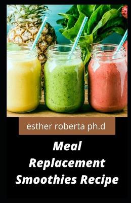 Book cover for Meal Replacement Smoothies Recipe