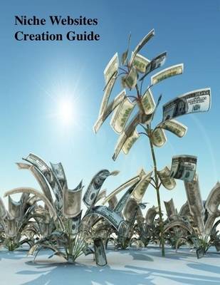 Book cover for Niche Websites Creation Guide