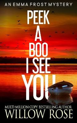 Book cover for Peek A Boo I See You