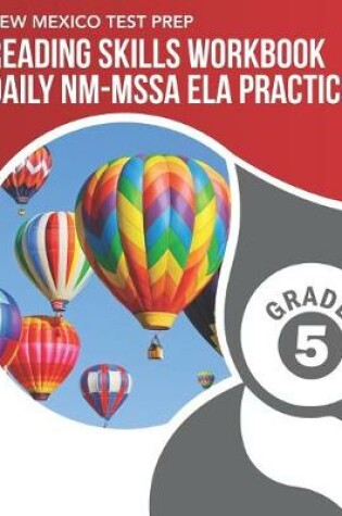 Cover of NEW MEXICO TEST PREP Reading Skills Workbook Daily NM-MSSA ELA Practice Grade 5