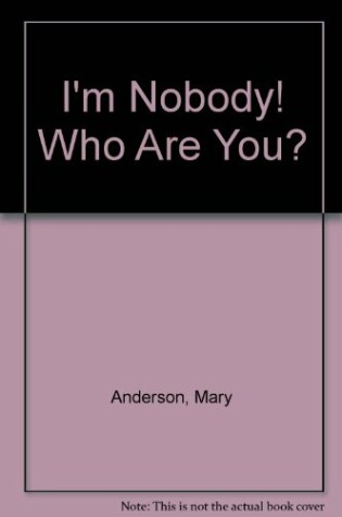 Cover of I'm Nobody! Who Are You?