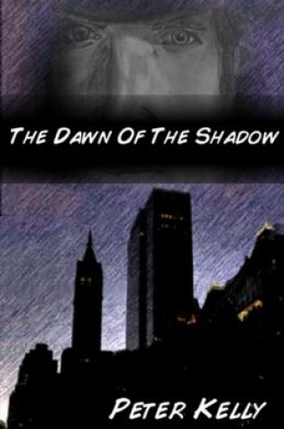 Cover of The Dawn of the Shadow