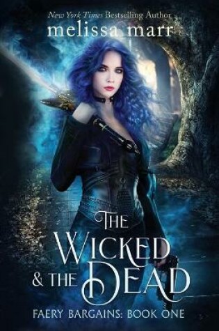 Cover of The Wicked & The Dead