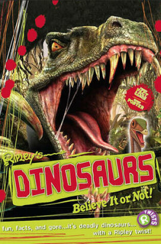 Cover of Ripley Twists: Dinosaurs
