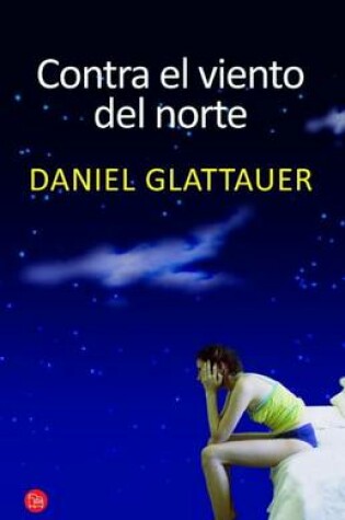 Cover of Contra El Viento del Norte